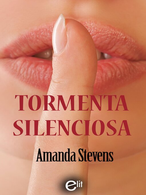 Title details for Tormenta silenciosa by Amanda Stevens - Available